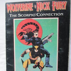 1990 Marvel Comics Graphic Novel: Wolverine / Nick Fury- The Scorpio Connection